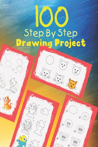 100 Step By Step Drawing Project