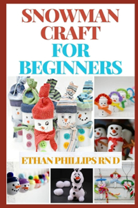 Snowman Craft for Beginners