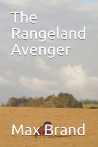 The Rangeland Avenger