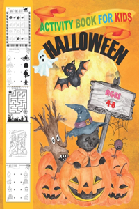 Halloween Activity Book for Kids Ages 4-8.: Kawaii Coloring Pages, Mazes, Shawdowing Matching Games and More.- 100+ Activity Pages of 8.5"x11" BEST KIDS GIFT IDEA!!