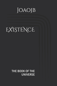 Existence