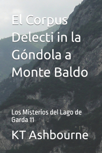 Corpus Delecti in la Góndola a Monte Baldo