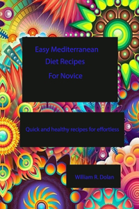 Easy Mediterranean Diet Recipes For Novice