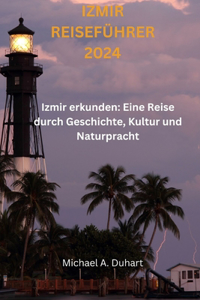 Izmir Reiseführer 2024