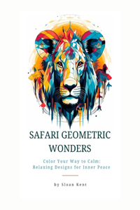 Safari Geometric Wonders