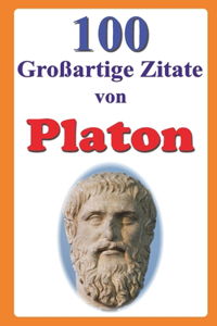 100 Großartige Zitate von Platon