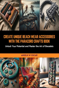 Create Unique Beach Wear Accessories with the Paracord Crafts Book