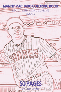 Manny Machado Coloring Book