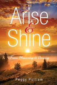 Arise and Shine