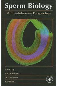 Sperm Biology: An Evolutionary Perspective