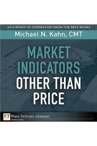 Market Indicators Other Than Price