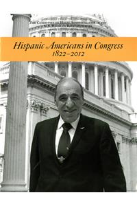 Hispanic Americans in Congress, 1822-2012