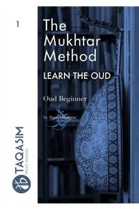 The Mukhtar Method - Oud Beginner
