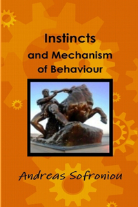 Instincts and Mechanism of Behaviour