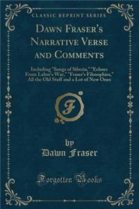 Dawn Fraser's Narrative Verse and Comments