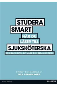 Studera smart när du läser till sjuksköterska