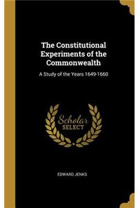 Constitutional Experiments of the Commonwealth