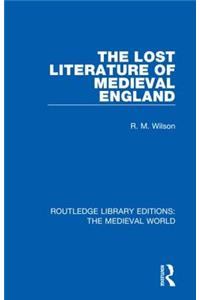 Lost Literature of Medieval England