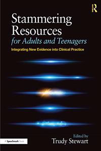 Stammering Resources for Adults and Teenagers: Integrating New Evidence Into Clinical Practice