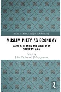 Muslim Piety as Economy