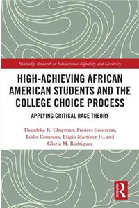 High Achieving African American Students and the College Choice Process