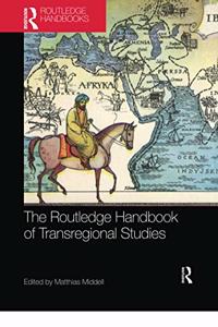 The Routledge Handbook of Transregional Studies