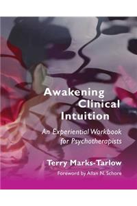 Awakening Clinical Intuition