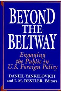 Beyond the Beltway: Engaging the Public in U.S. Foreign Policy