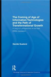 The Coming of Age of Information Technologies and the Path of Transformational Growth