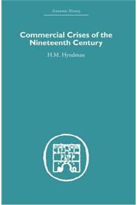 Commercial Crises of the Nineteenth Century