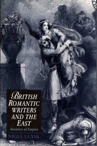 British Romantic Writers and the East