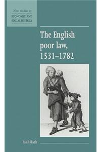 English Poor Law, 1531 1782