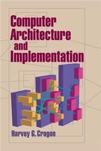 Computer Architecture and Implementation