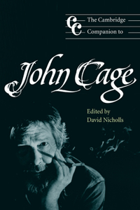 The Cambridge Companion to John Cage