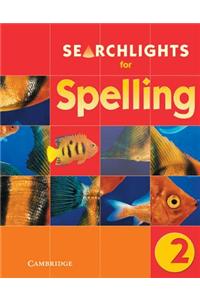 Searchlights for Spelling Year 2 Pupil's Book