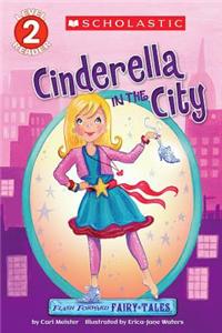 Flash Forward Fairy Tales: Cinderella in the City