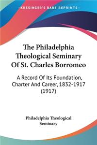 Philadelphia Theological Seminary Of St. Charles Borromeo