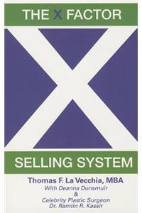 X Factor Selling System