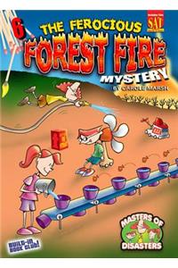 The Ferocious Forest Fire Mystery