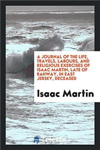 A JOURNAL OF THE LIFE, TRAVELS, LABOURS,