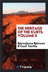 Heritage of the Kurts. Volume II