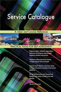 Service Catalogue A Clear and Concise Reference