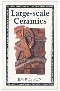 Large-Scale Ceramics (Ceramics Handbooks) Paperback â€“ 1 January 1997