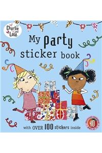Charlie and Lola: My Party Sticker Book