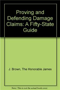 Proving and Defending Damage Claims