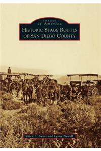 Historic Stage Routes of San Diego County