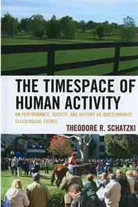 The Timespace of Human Activity