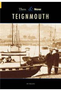 Teignmouth Then & Now
