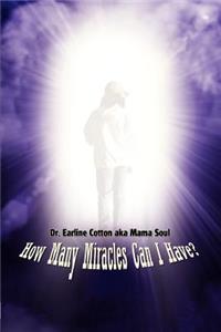 How Many Miracles Can I Have?