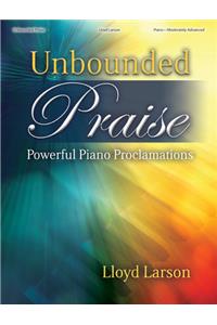 Unbounded Praise